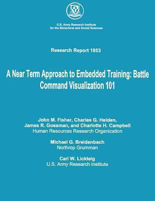 A Near Term Approach to Embedded Training: Batt... 1479183326 Book Cover