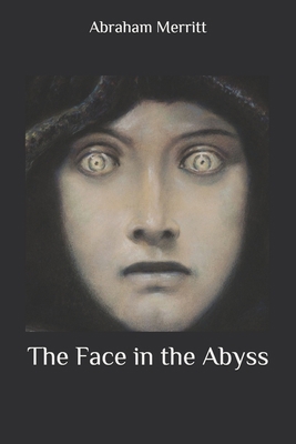 The Face in the Abyss B08B35X5CP Book Cover