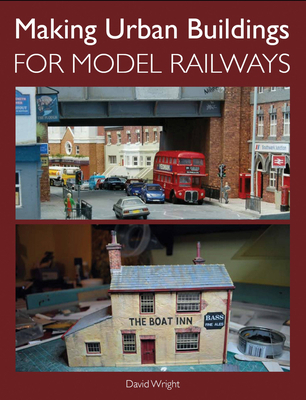 Making Urban Buildings for Model Railways 1847975682 Book Cover