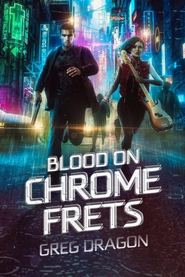 Blood on Chrome Frets B0D3VBPPTF Book Cover