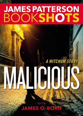 Malicious: A Mitchum Story 0316503444 Book Cover