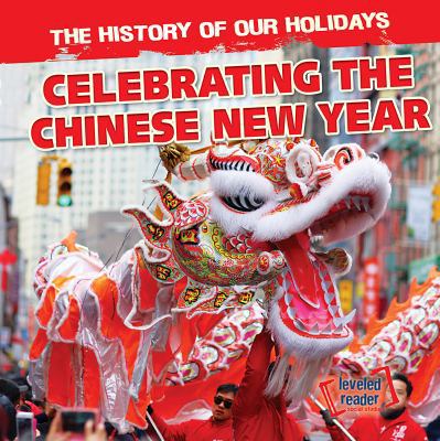 Celebrating the Chinese New Year 1538238624 Book Cover