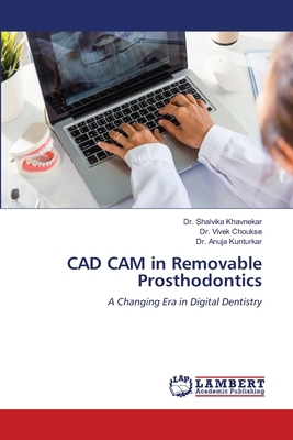 CAD CAM in Removable Prosthodontics 6208012767 Book Cover