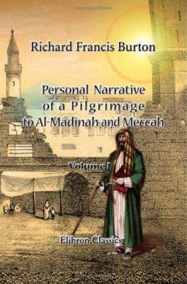 Personal Narrative of a Pilgrimage to Al-Madina... 1402185413 Book Cover