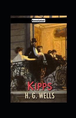 Kipps Annotated B091DYSBQ2 Book Cover