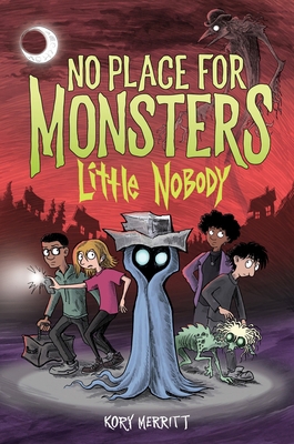 No Place for Monsters: Little Nobody 0063283980 Book Cover