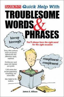 Barron's Quick Help With Troublesome Words & Ph... 0764116339 Book Cover