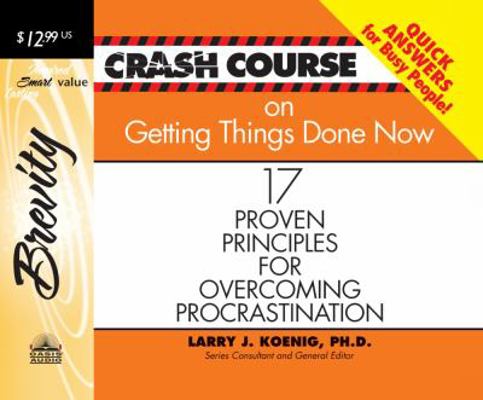 Crash Course on Getting Things Done: 17 Proven ... 1598593013 Book Cover