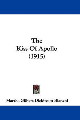 The Kiss Of Apollo (1915) 1437413617 Book Cover