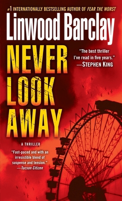 Never Look Away : A Thriller B0073G1OE0 Book Cover