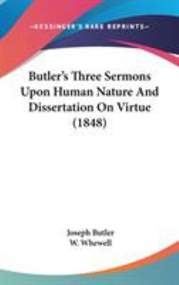 Butler's Three Sermons Upon Human Nature And Di... 1104420600 Book Cover