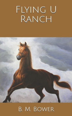 Flying U Ranch B0857BGPZM Book Cover