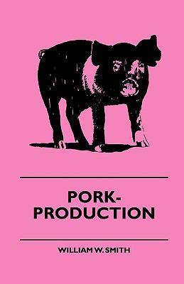 Pork-Production 1444647512 Book Cover