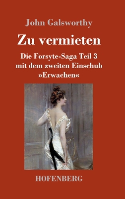 Zu vermieten: Die Forsyte-Saga Teil 3 mit dem z... [German] 3743740087 Book Cover