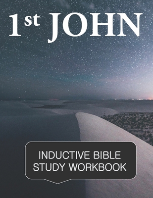 1st John Inductive Bible Study Workbook: Full t... 1709238720 Book Cover