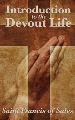 Introduction to the Devout Life 1515430677 Book Cover