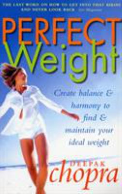 Perfect Weight : The Complete Mind-Body Program... 0712670076 Book Cover