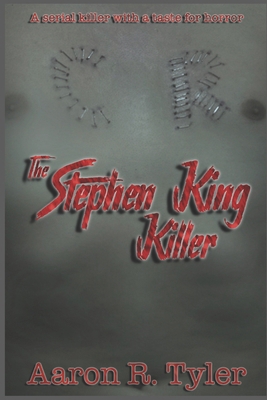 The Stephen King Killer: A serial killer with a... B095LBZDPB Book Cover