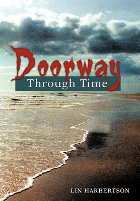 Doorway Through Time 1477293442 Book Cover