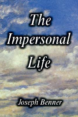 The Impersonal Life [Hardcover Edition] 1599865955 Book Cover