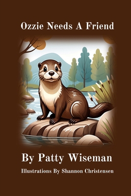 Ozzie Needs A Friend B0DSZQ4YWT Book Cover