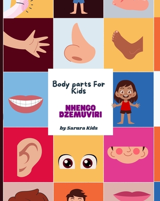 Body Parts for Kids: Nhengo Dzemuviri: A Shona ... [Undetermined] B0BRCPLQRQ Book Cover