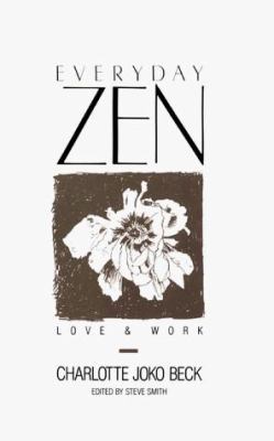 Everyday Zen: Love and Work 0060607343 Book Cover