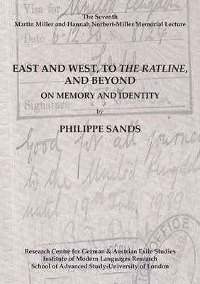 East and West, to The Ratline, and Beyond: On M... 085457283X Book Cover