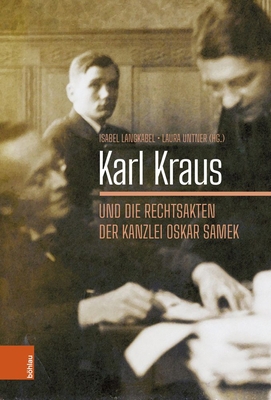 Karl Kraus Und Die Rechtsakten Der Kanzlei Oska... [German] B0CW4X771Y Book Cover