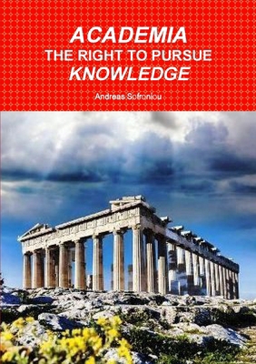 Academia the Right to Pursue Knowledge 0244411816 Book Cover