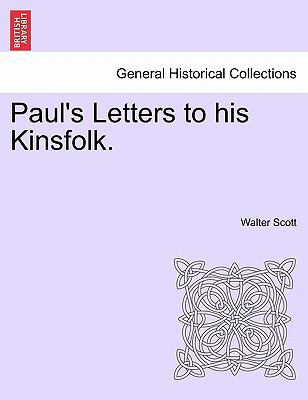 Paul's Letters to His Kinsfolk. 1241498911 Book Cover