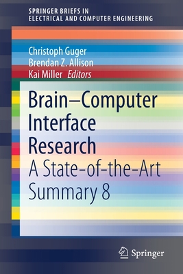 Brain-Computer Interface Research: A State-Of-T... 3030495825 Book Cover
