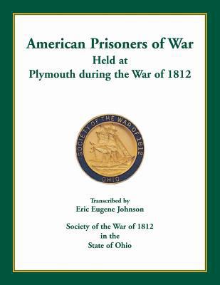 American Prisoners of War Held at Plymouth Duri... 0788458256 Book Cover