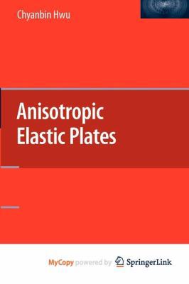 Anisotropic Elastic Plates 1441959300 Book Cover