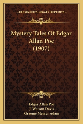 Mystery Tales Of Edgar Allan Poe (1907) 1166315665 Book Cover