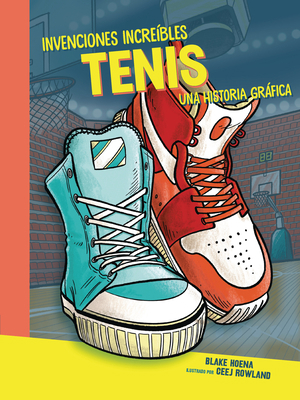 Tenis (Sneakers): Una Historia Gráfica (a Graph... [Spanish] 1728478200 Book Cover