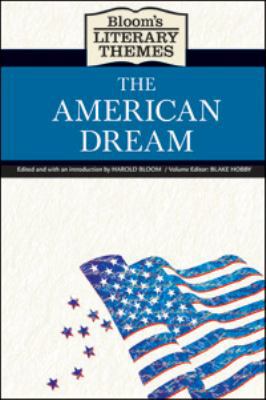 Bloom's Literary Themes: The American Dream 079109801X Book Cover