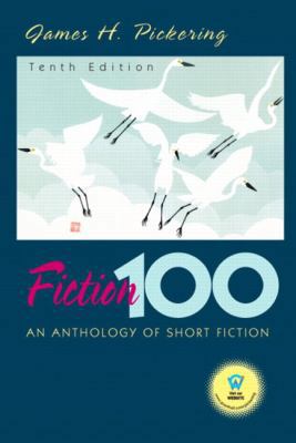Fiction 100: An Anthology of Short Stories 0131825879 Book Cover