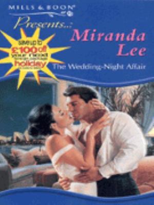 The Wedding-night Affair (Presents S.) 0263817768 Book Cover