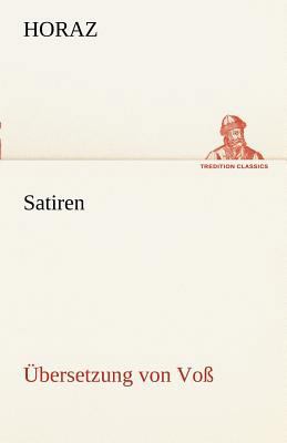 Satiren (Ubersetzung Von Voss) [German] 3842490771 Book Cover