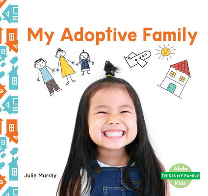 My Adoptive Family 109820221X Book Cover