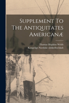 Supplement To The Antiquitates Americanæ 1017792364 Book Cover