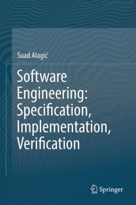 Software Engineering: Specification, Implementa... 3319615173 Book Cover