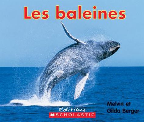 Lire Et D?couvrir: Les Baleines [French] 0545981166 Book Cover