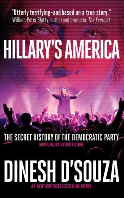 Hillary's America: The Secret History of the De... 1511357606 Book Cover