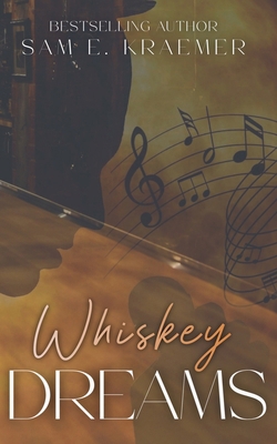 Whiskey Dreams B0DY5MGPZD Book Cover