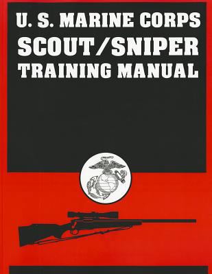 U.S. Marine Corps Scout/Sniper Training Manual 0879470941 Book Cover