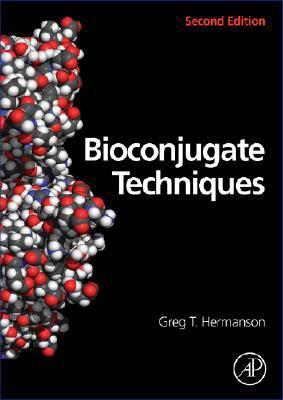 Bioconjugate Techniques 0123705010 Book Cover