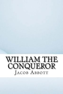 William the Conqueror 1532937865 Book Cover