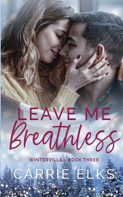 Leave Me Breathless 1916516041 Book Cover